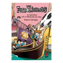 Los Futbolísimos - El Misterio de la máscara de oro (nº 20)